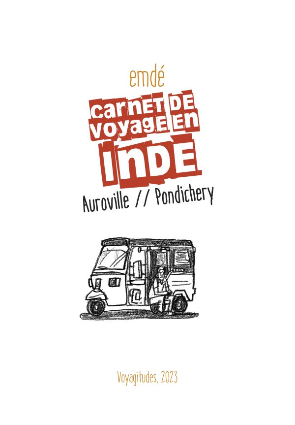 Carnet de voyage en Inde - Auroville & Pondichéry – Image 2